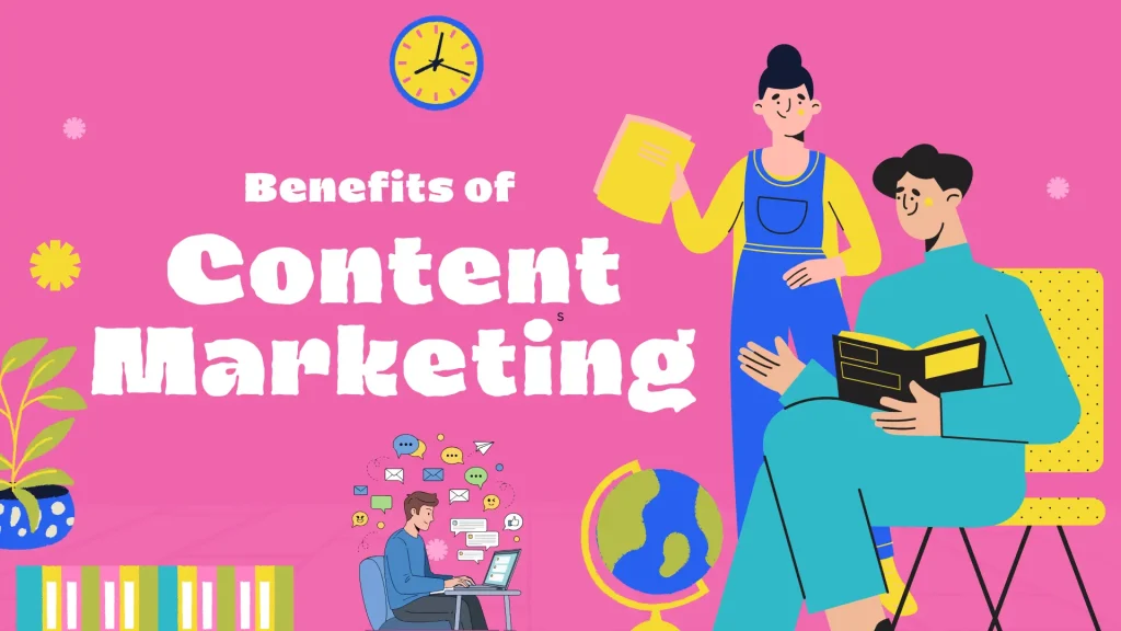 Content Marketing: Definition, Purpose, Types, Benefits. A Beginner's Guide benefits of content marketing